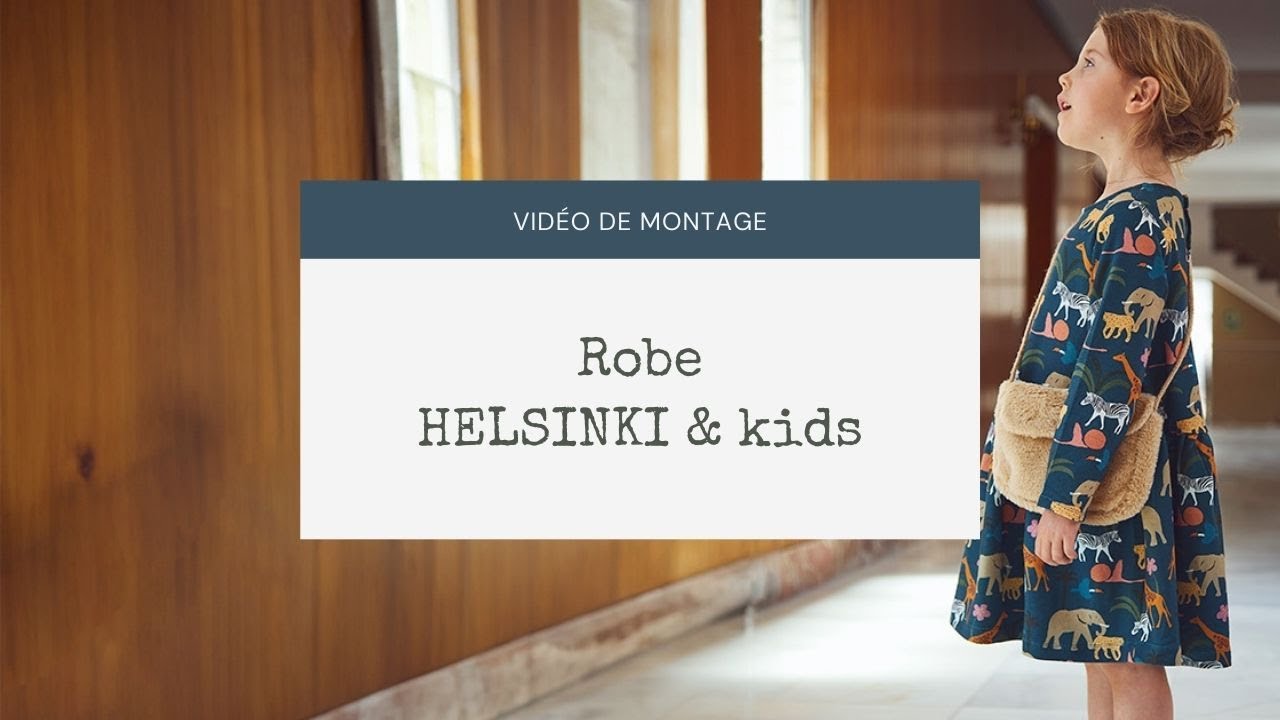 [ TUTORIEL ] Coudre une robe bébé et enfant - patron Helsinki
