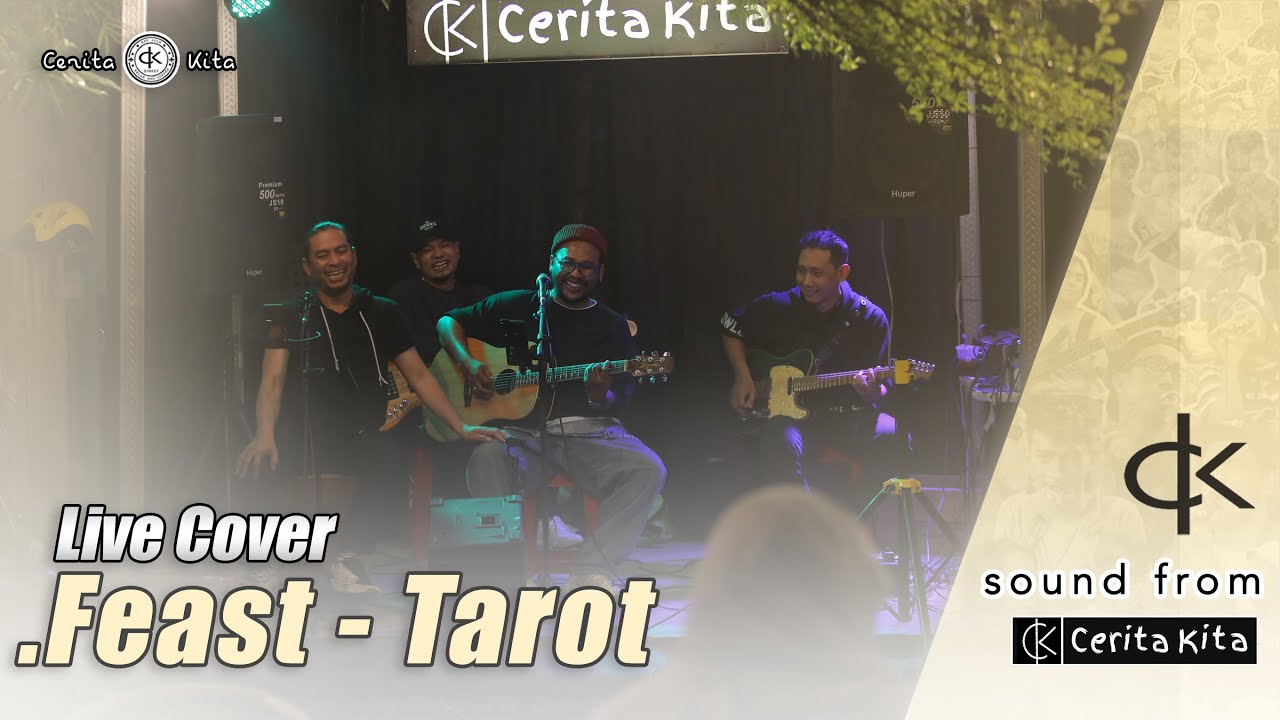 .Feast - Tarot | Live Musik Cover Ck.Street #soundfromck #ckstreetmusic