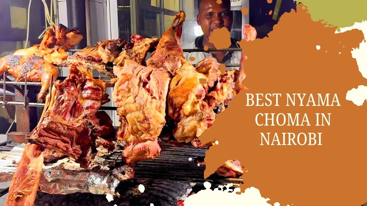 The Best Nyama Choma In Nairobi 😋💦