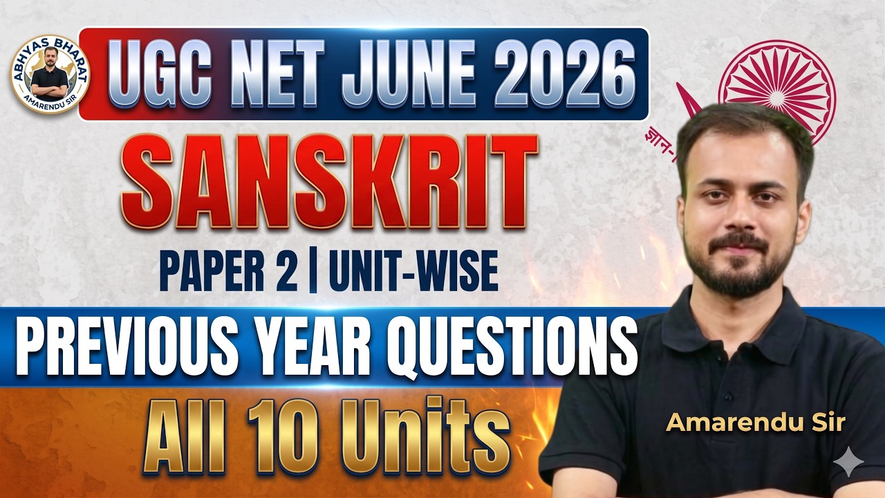 UGC NET Sanskrit | UGC NET June 2026 Sanskrit Previous Year Questions | All 10 Units | Amarendu