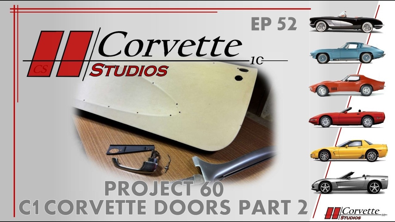 Эпизод 52 Проект 60 Дверь от Corvette C1, часть 2