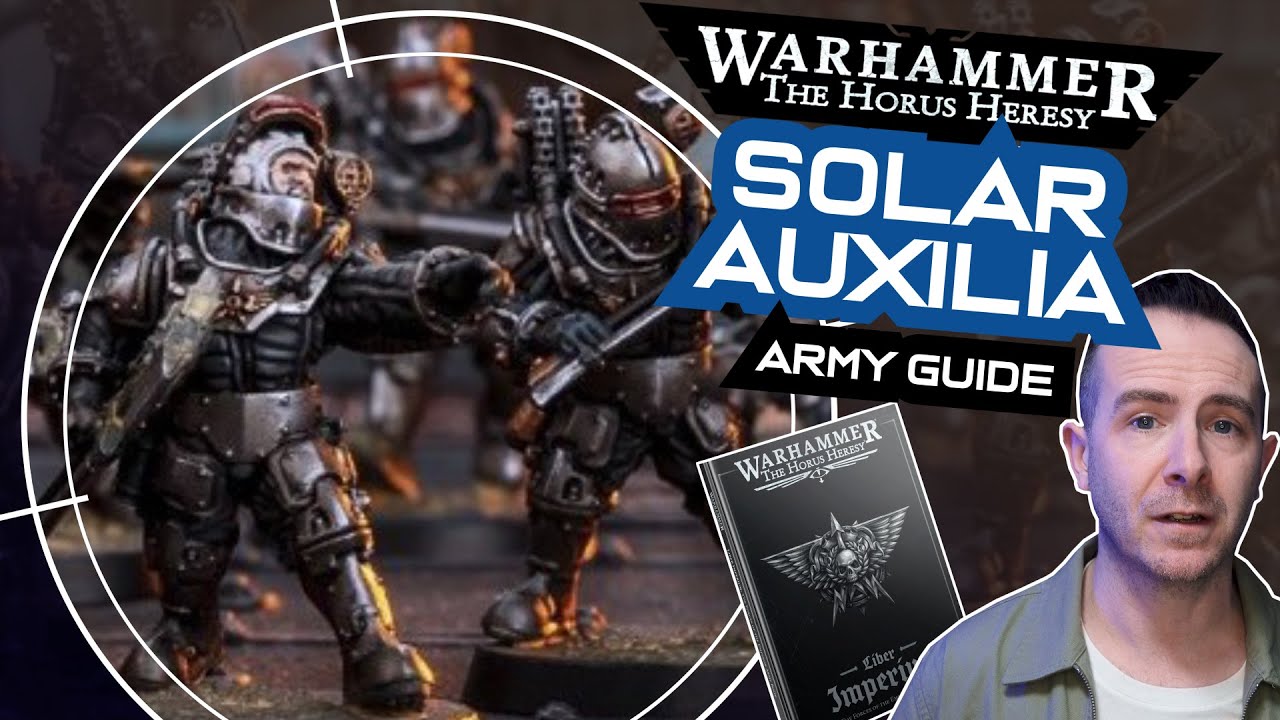 Horus Heresy SOLAR AUXILIA Army Guide - Every Unit & Where to Find Them!