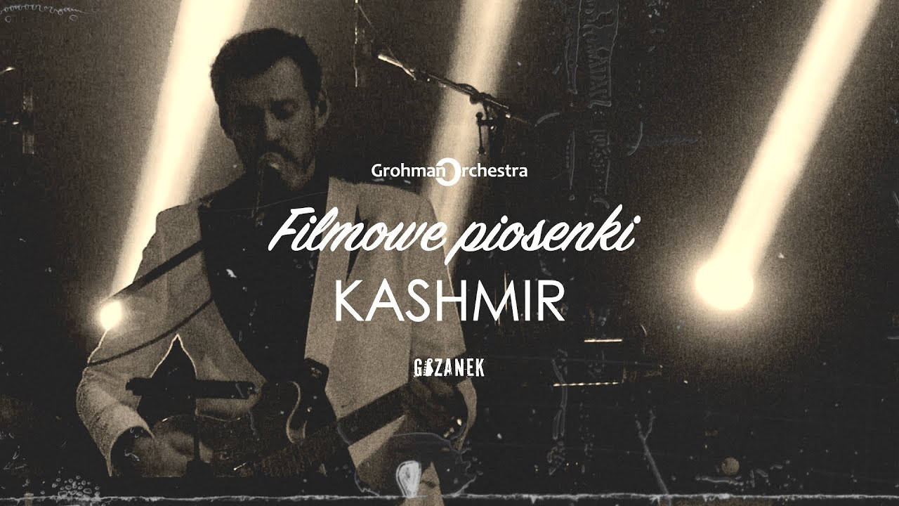 Grohman Orchestra & Grzanek - Kashmir - Led Zeppelin (Live Classical Cover) - Movie Songs