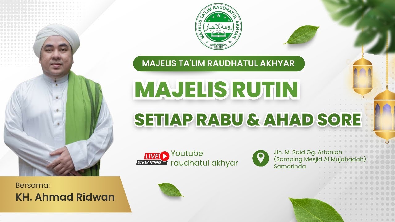 Live | Majelis Ta'lim Kitab Sabilal Muhtadin & Kitab Sairussalikin bersama KH. Ahmad Riduan.