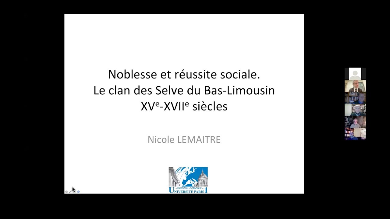 « Noblesse et réussite sociale. Le clan des Selve du Bas Limousin xve-xviie siècles » N. Lemaitre