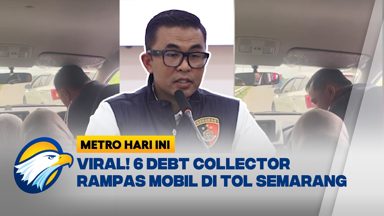 Viral di Tol Semarang! 6 Debt Collector Salah Sasar Mobil Warga - [Metro Hari Ini]