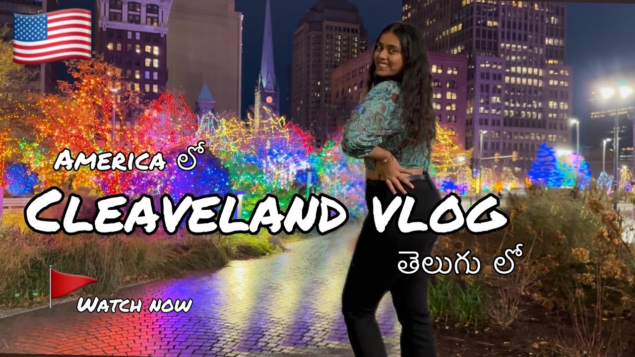 America లో మన vlog 💃| Cleaveland | America | Ohio |Telugu|