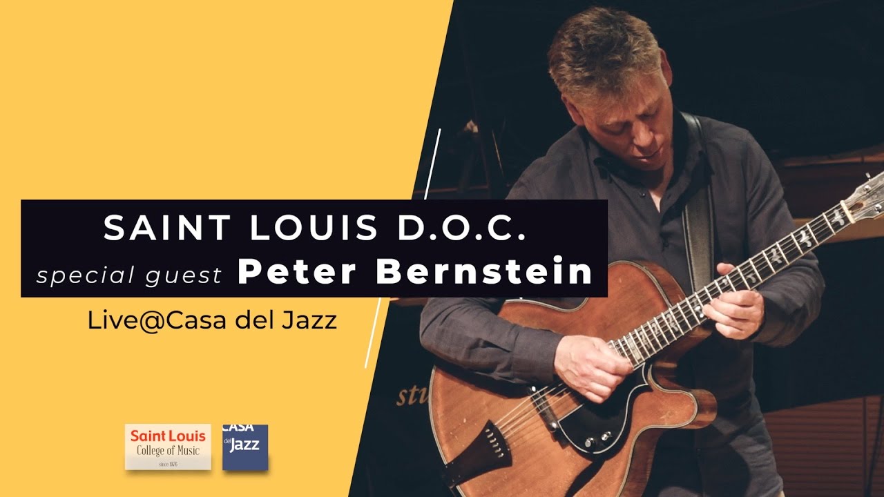 Saint Louis D.O.C. special guest Peter Bernstein | live@Casa del Jazz