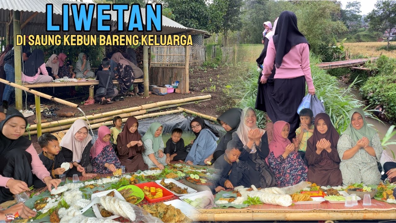 NIKMAT TERPEDO-PEDO | LIWETAN DISAUNG KEBUN | BARENG KELUARGA