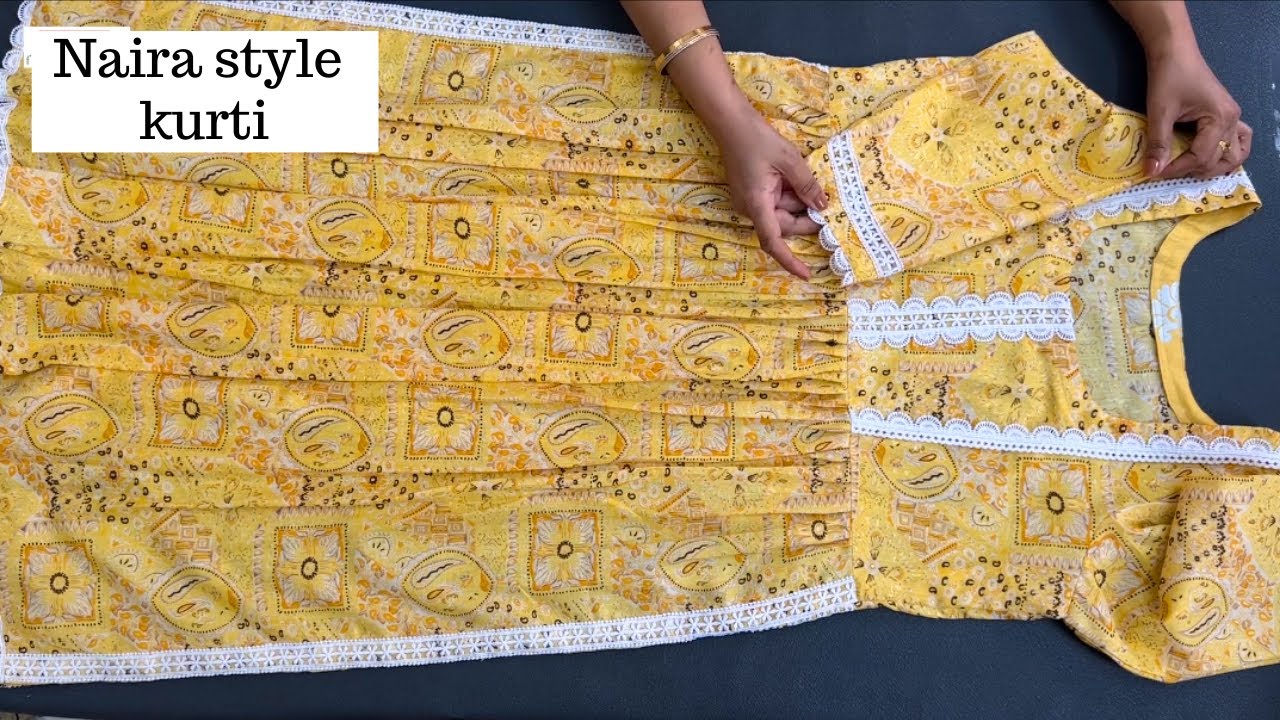 नायरा स्टाइल कुर्ती बनाना सीखें आसनी से | Naira Style Kurti Cutting and Stitching.