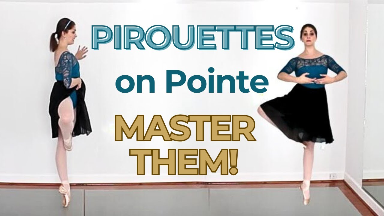 How to Do Pirouettes on Pointe | Tips for Turns in Pointe Shoes (Placement, Strength & Confidence)