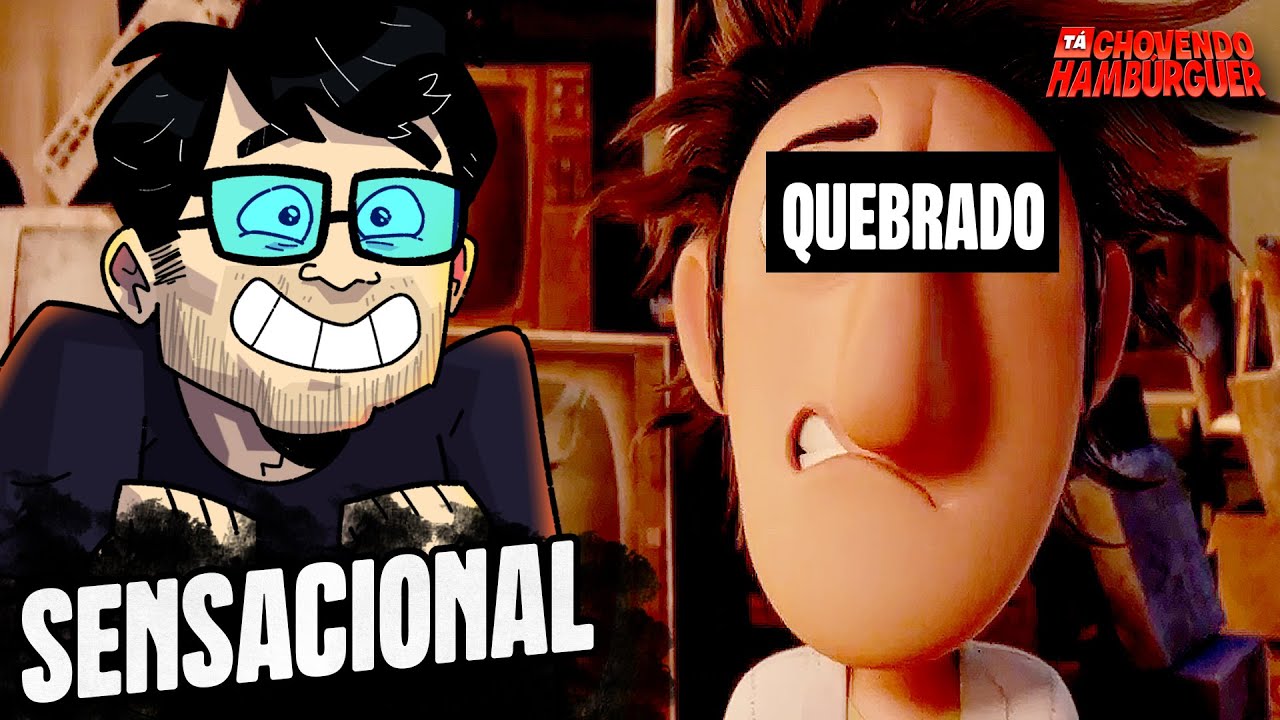 ESSE FILME ME QUEBROU! TÁ CHOVENDO HAMBURGUER É MUITO MELHOR DO QUE VOCÊ LEMBRA