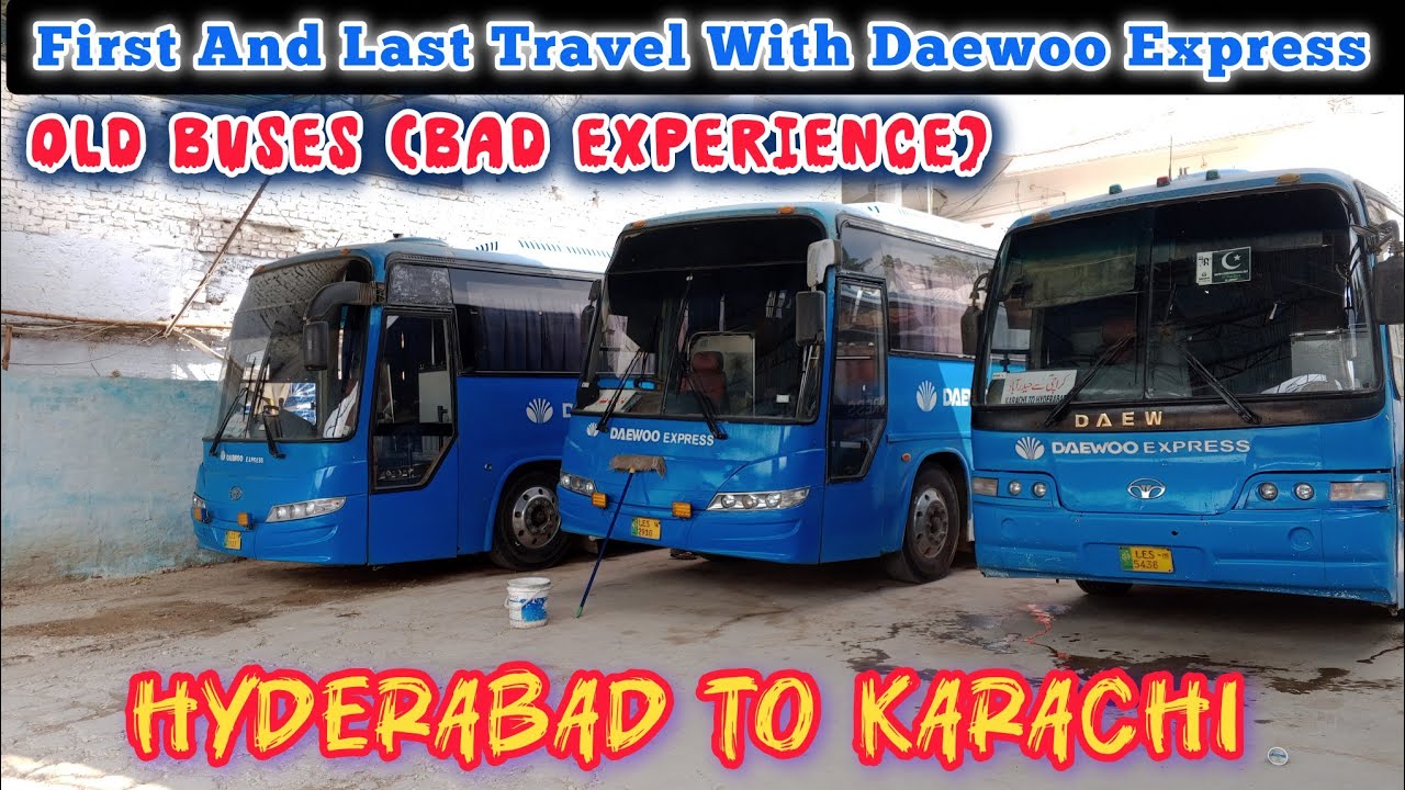 Daewoo Express Old Buses Bad Experience ☹️ |Hyderabad To Karachi Bus Vlog|