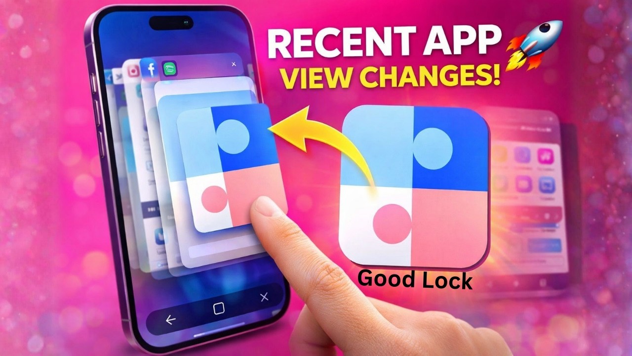 Samsung Phone: Recent Apps Style Change Kare! 🔥 Good Lock Home Up Tutorial