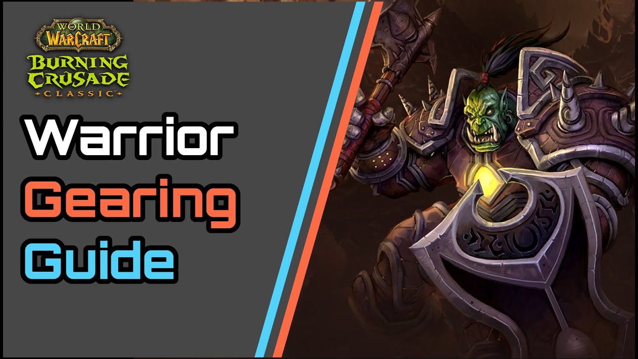 World of Warcraft: Burning Crusade Classic - Protection Warrior Pre-Raid, Tier 4, Phase 1 Gear Guide