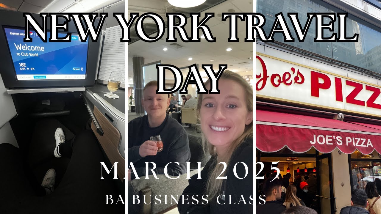NEW YORK TRAVEL DAY | BA Business Class (Heathrow - JFK) | The Edition, Times Square | Joe’s pizza