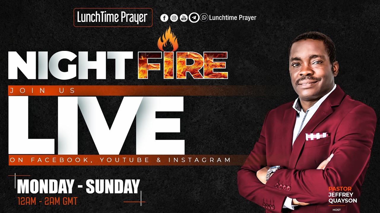 NIGHTS OF INTENSE PRAYER WITH PASTOR JEFFREY QUAYSON  09-03-2026