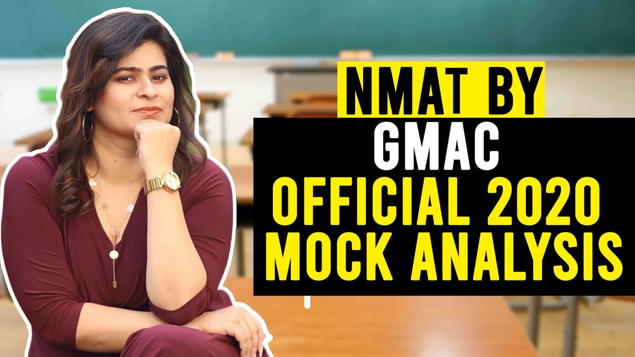 NMATbyGMAC 2020 Official New Paper Pattern Mock Analysis by NMAT Toppers