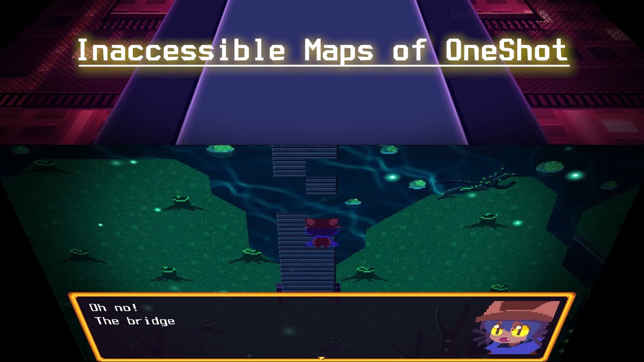 OneShot - Behind Two Broken Bridges