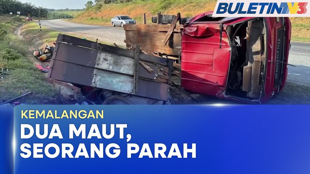 KEMALANGAN | Lori Terbabas, Dua Buruh Ladang Bangladesh Maut