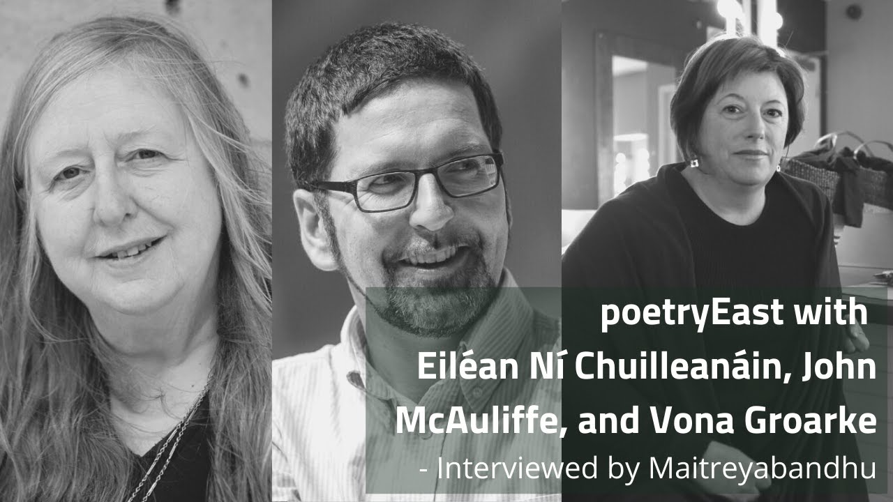 poetryEast with Eiléan Ní Chuilleanáin, John McAuliffe, and Vona Groarke