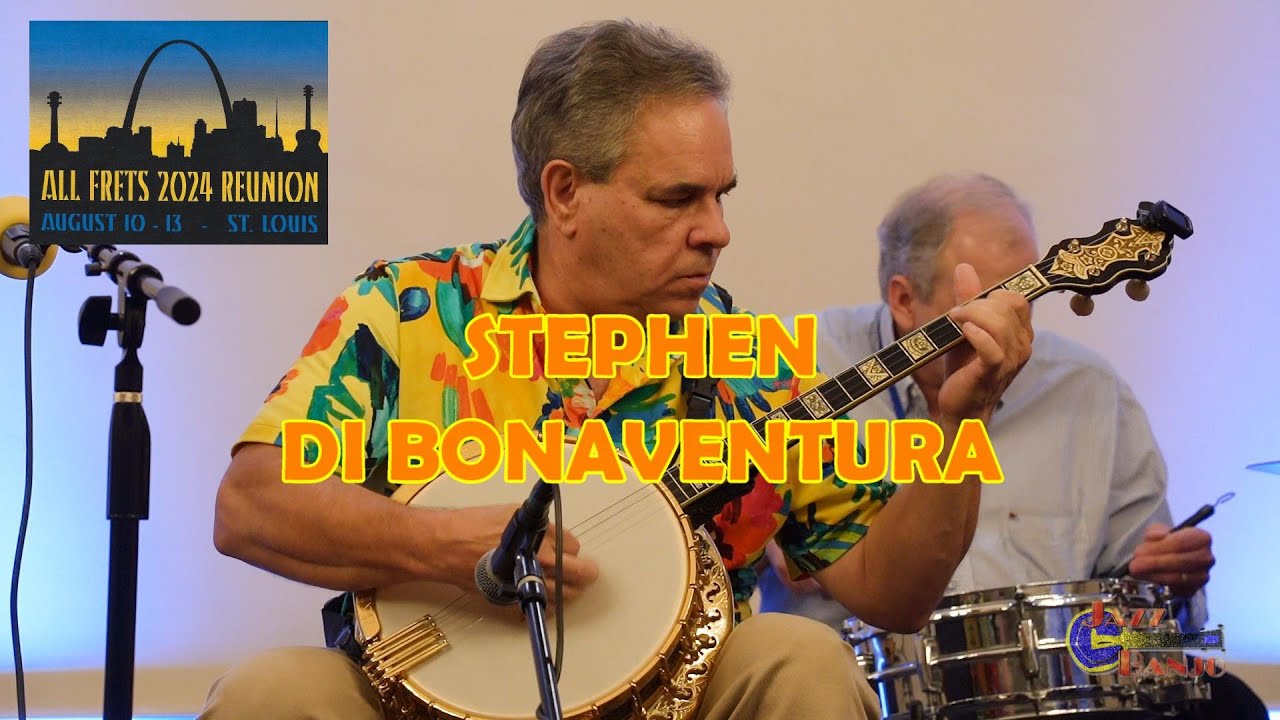 Stephen Di Bonaventura - Banjo - All Frets 2024 Reunion