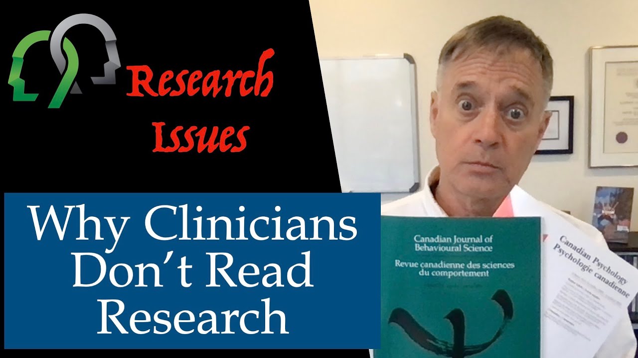 Why Clinicians Don't Read Research
