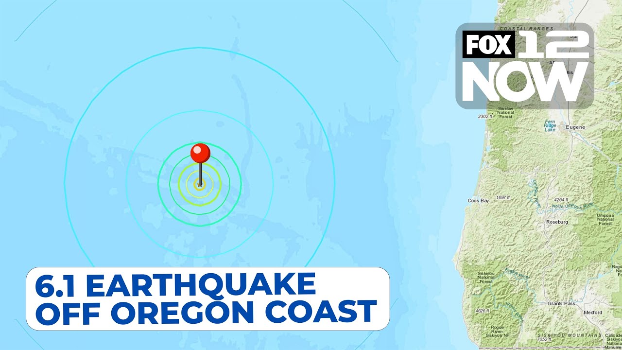 6.1 magnitude earthquake strikes off Oregon coast