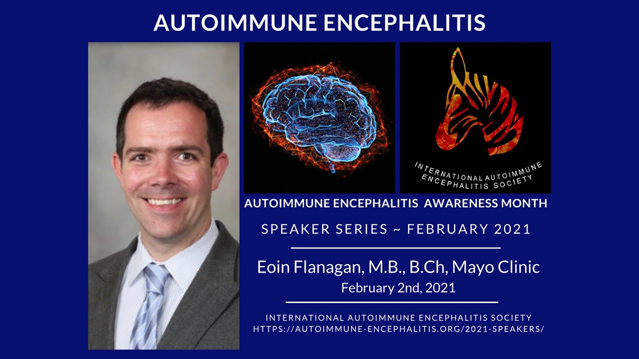 Dr. Eoin Flanagan। Autoimmune Encephalitis। AE Antibody Testing, MRI Patterns & Patient Cases । IAES