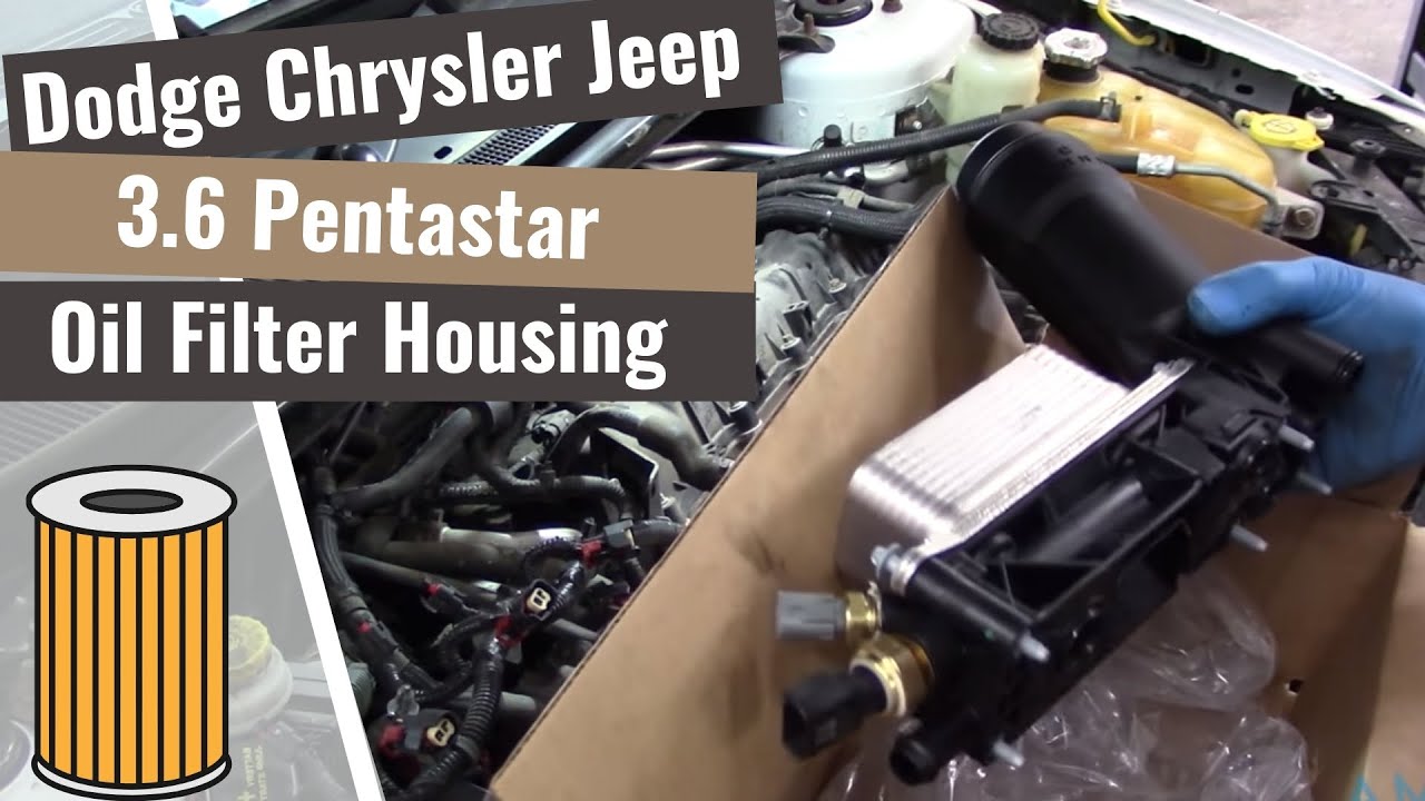 Dodge / Chrysler / Jeep 3.6 Oil Filter Housing Replacement