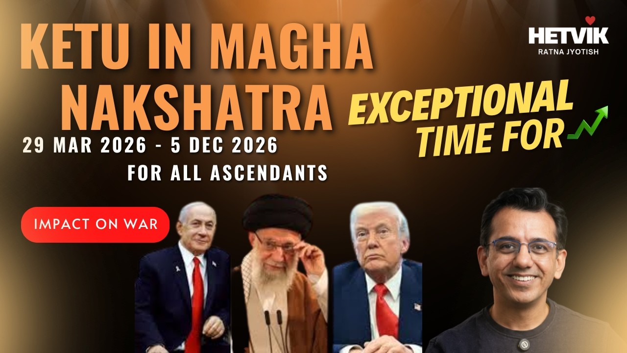 Ketu Transit to Magha Nakshatra & Iran Israel USA War
