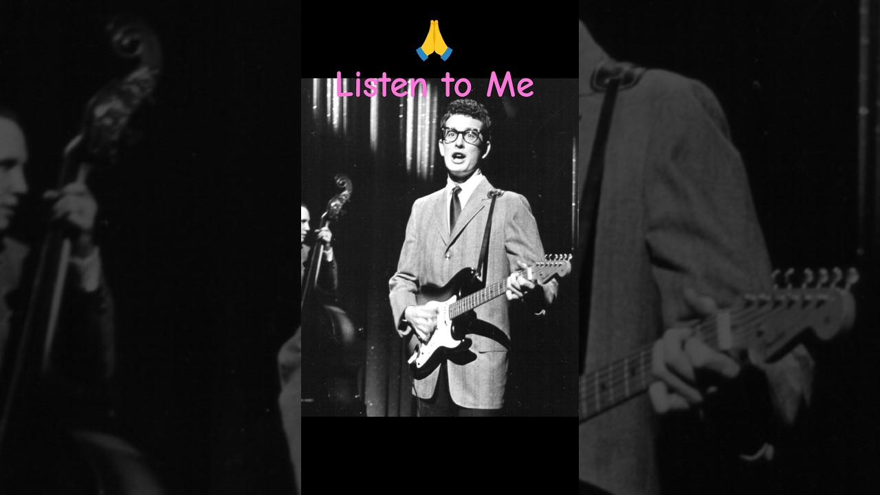 Buddy Holly & The Crickets: Listen to Me (1958)