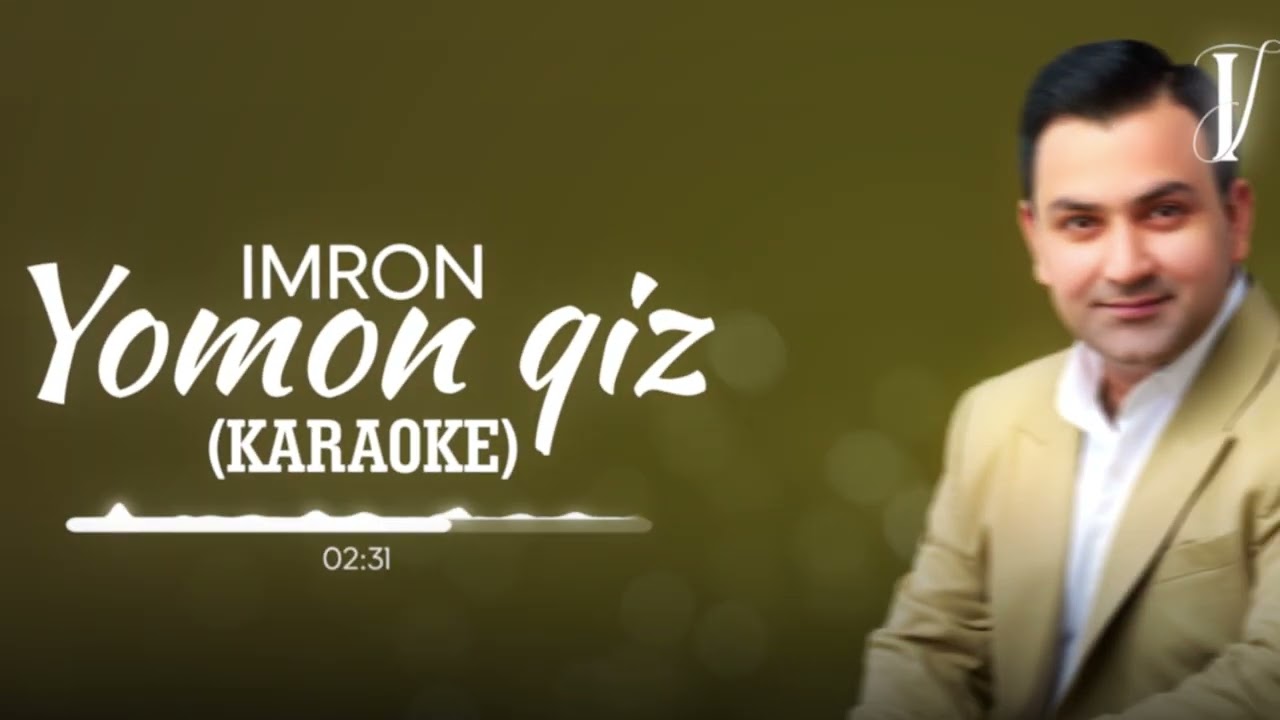 Imron - Yomon qiz (Karaoke)