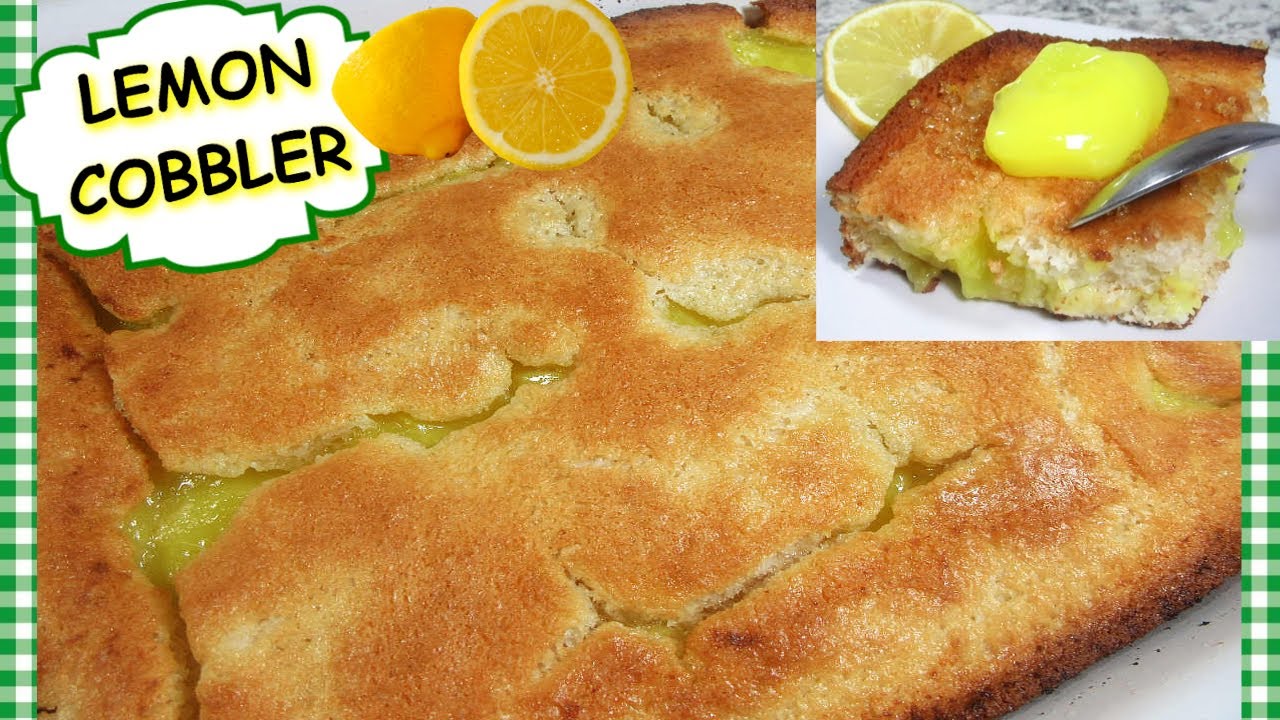 THE BEST LEMON COBBLER RECIPE | HOW TO MAKE EASY LEMON LAVA COBBLER | LEMON COBBLER