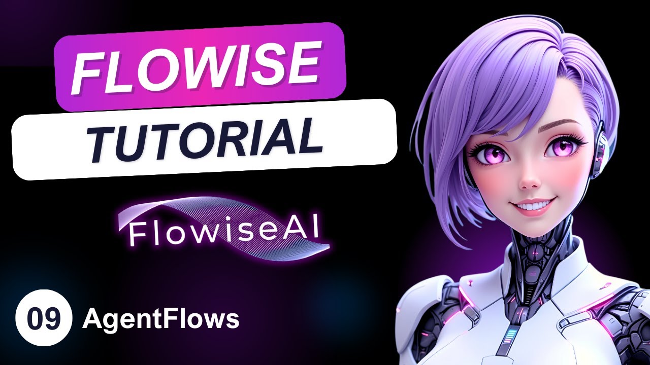 Flowise AI Tutorial (2025) #9 - Intro to AgentFlows