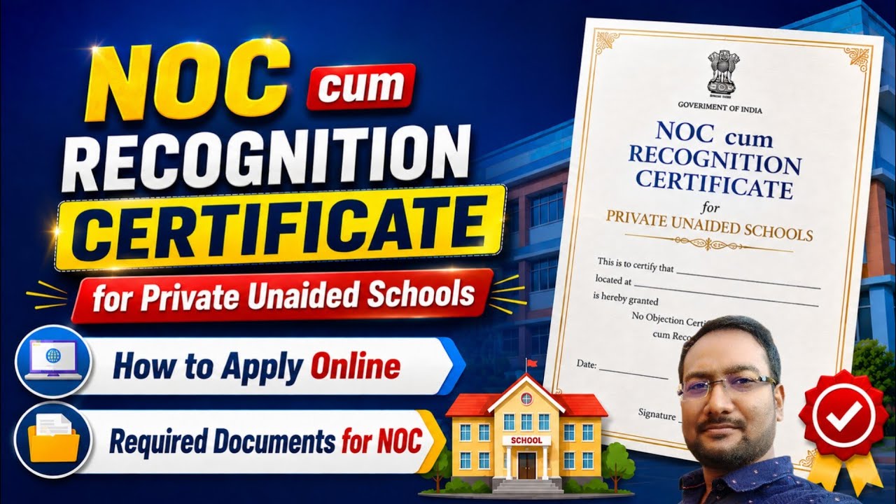 Apply Online NOC Cum Recognition Certificate for Private Unaided School | NOC Live Registration📢