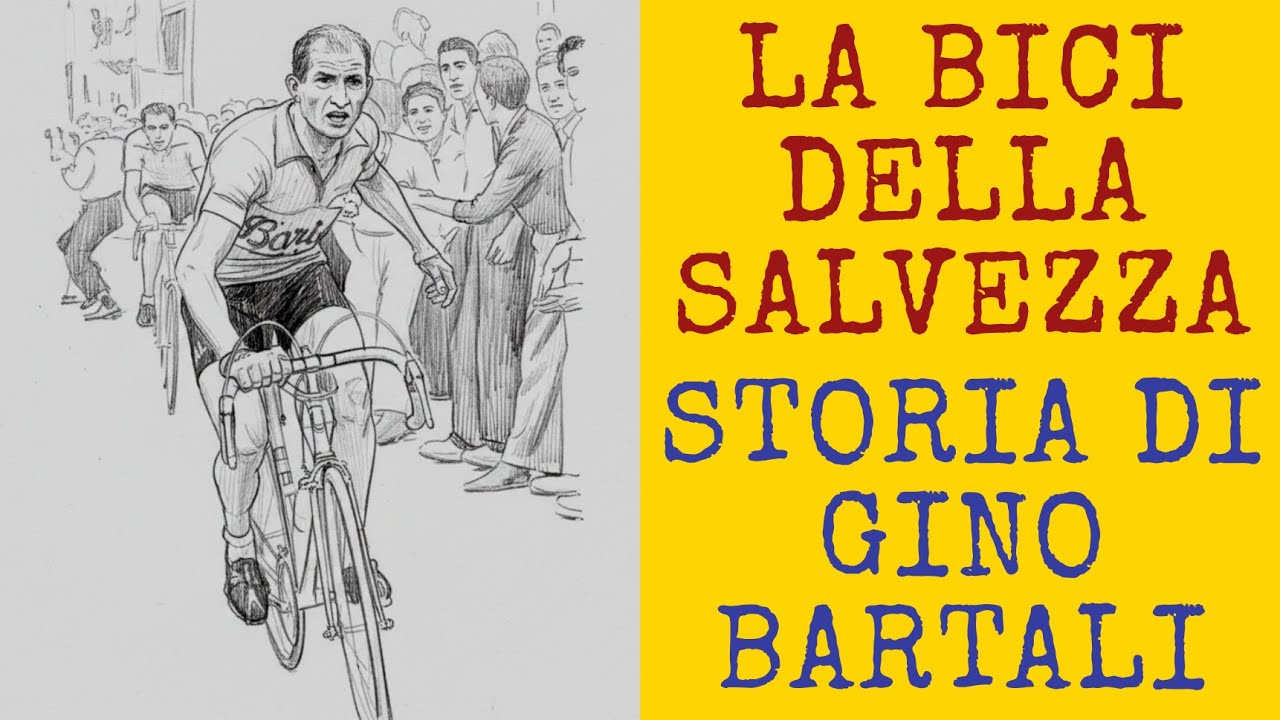 La bici della salvezza - Storia di Gino Bartali