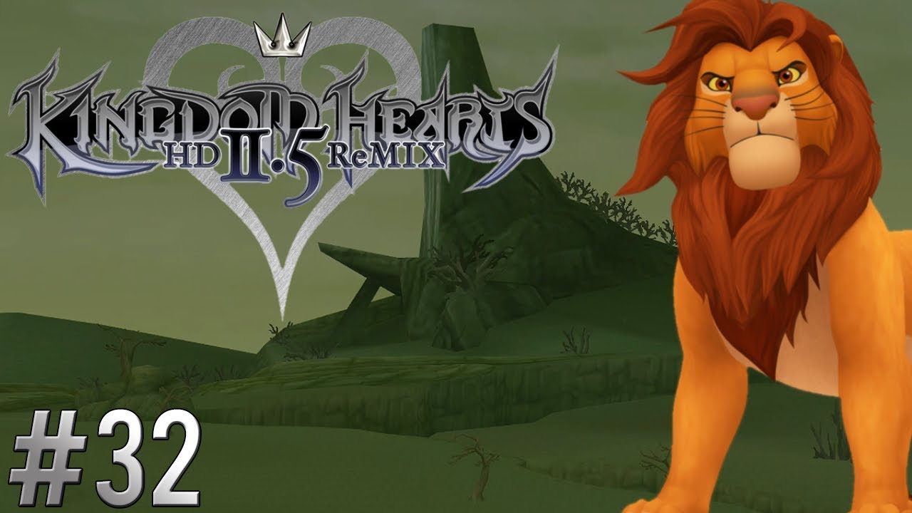 Ⓜ Kingdom Hearts HD 2.5 Final Mix ▸ 100% Critical Walkthrough #32: Pride Lands