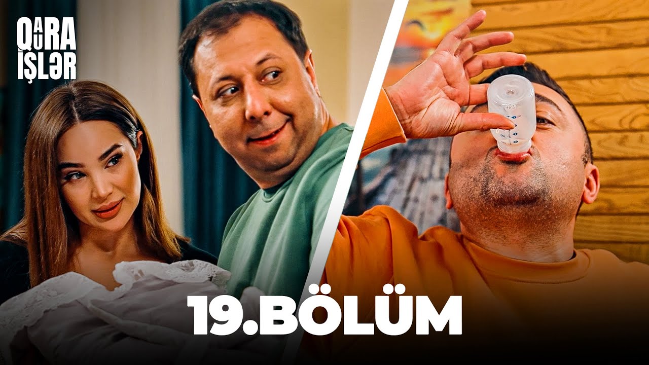 Qara Qura işlər 19-cu bölüm