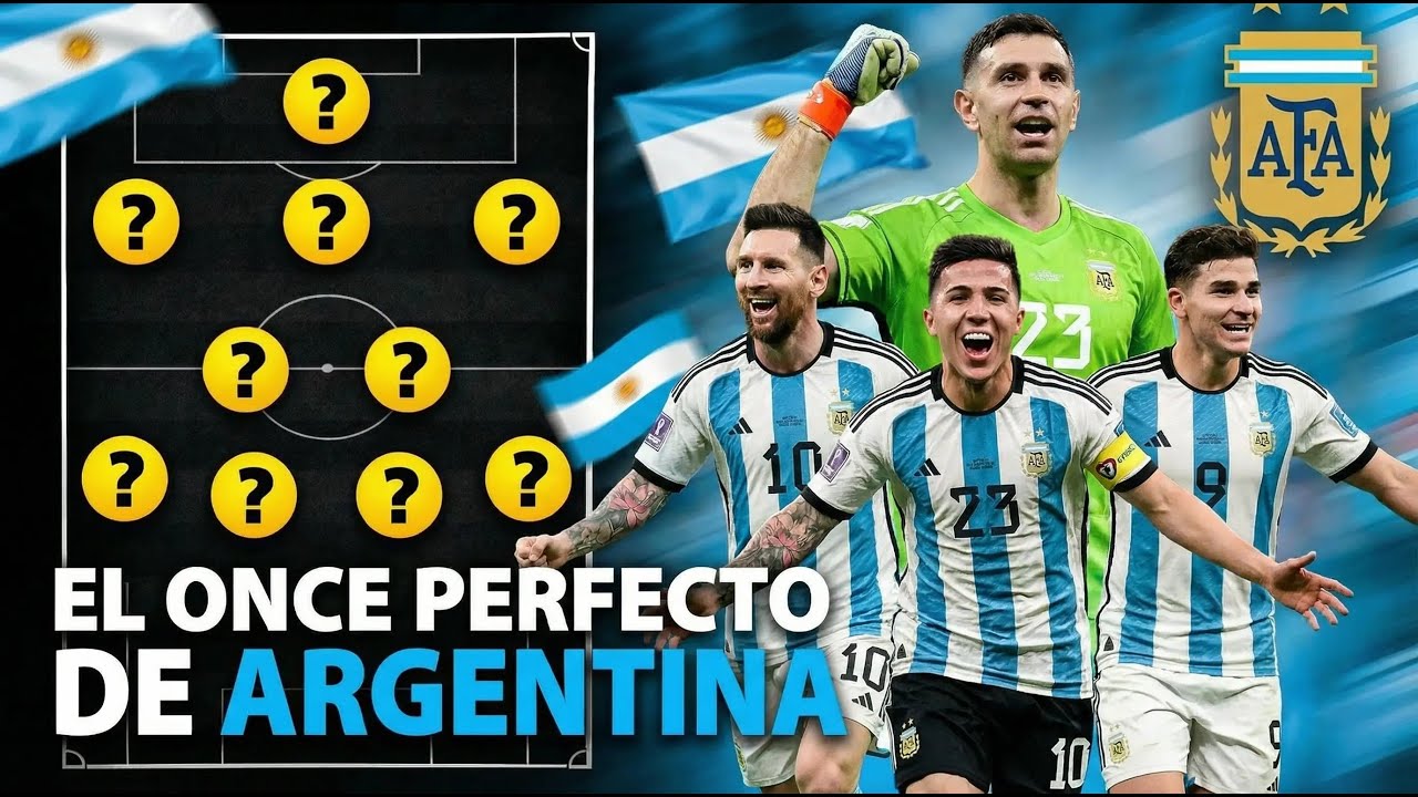 El ONCE Con El Que Argentina Ganara El Mundial