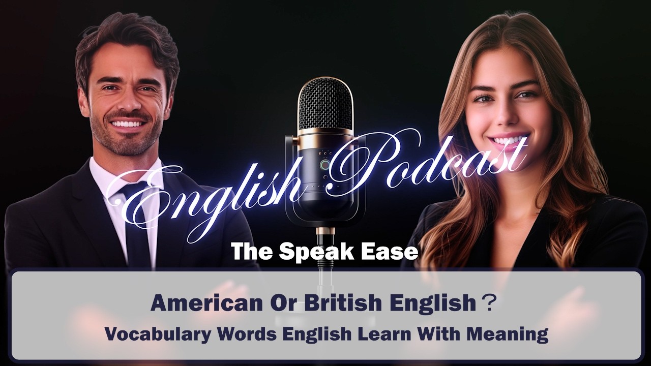 American Or British English？ English Speaking Easily ｜  Vocabulary Words English Learn With Meaning