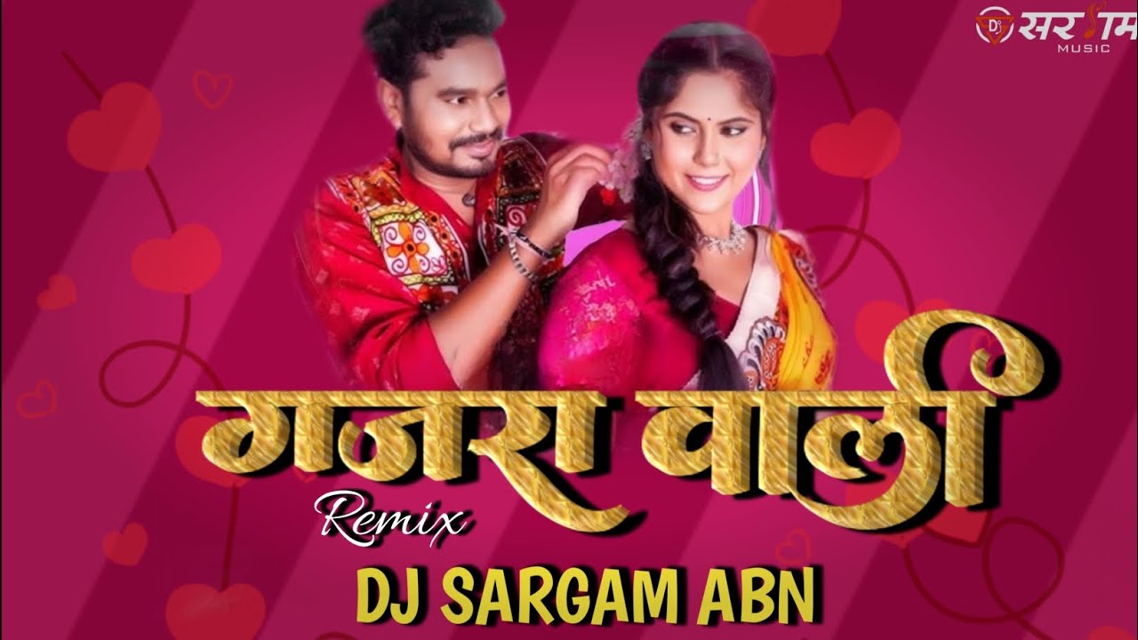 Gajrawali || गजरावाली ||Ft.Monika Verma , Sunil Soni || Cg Remix || Dj Sargam Abn 2025