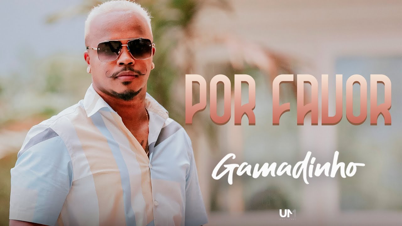 Gamadinho - Por Favor (Clipe Oficial)