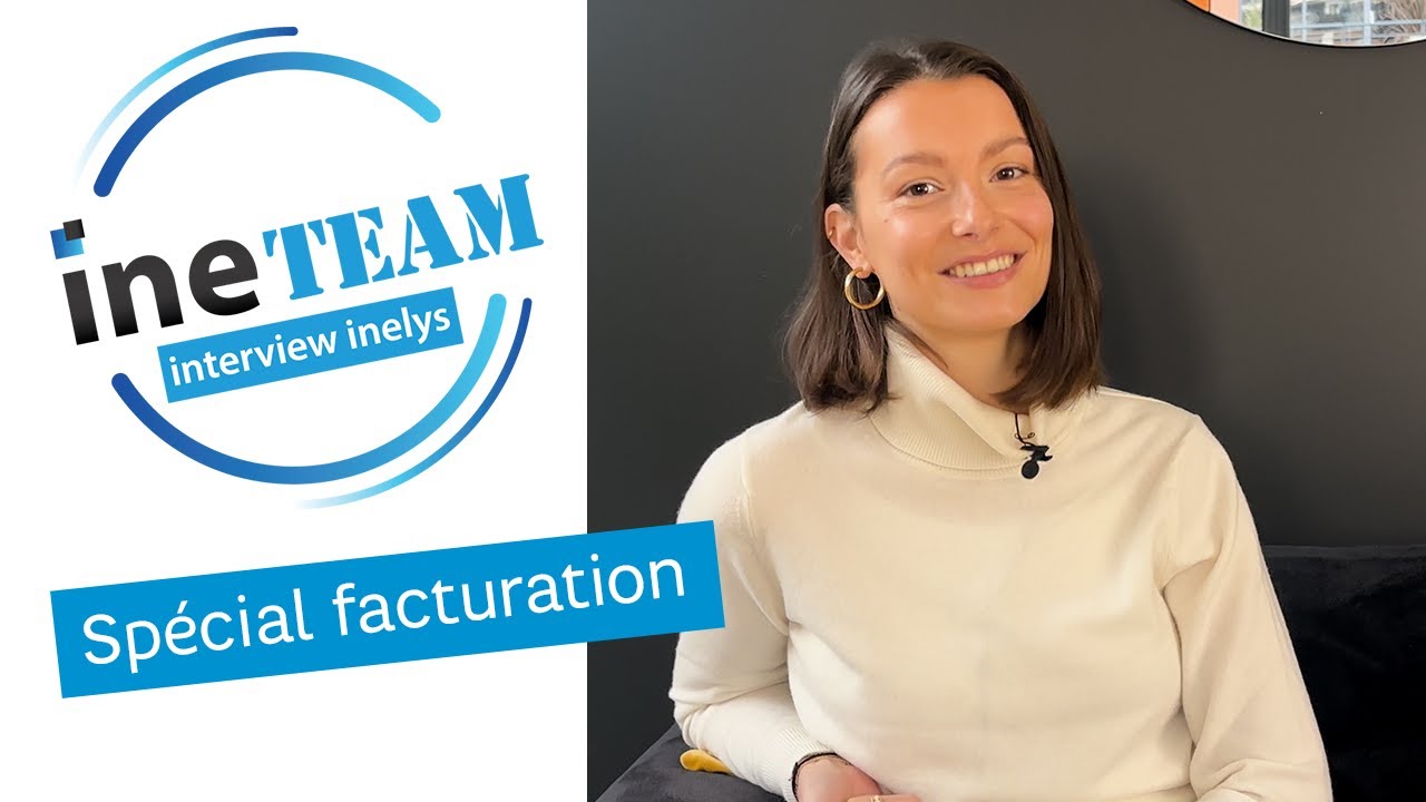 INE TEAM | Interview (fast and curious) : Adélaïde DESPLACES - Spécial Facturation