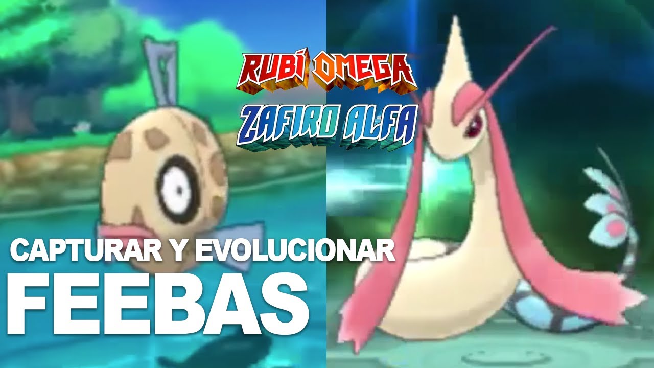 Pokémon RΩZα: Capturar y evolucionar a Feebas