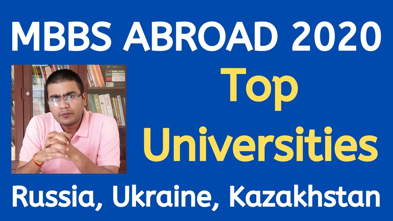 MBBS Abroad for Indian Students (Top Universities Abroad 2020)
