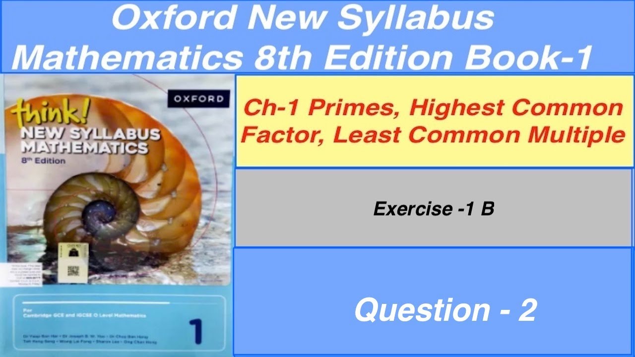 Exercise 1B  Question 2 Oxford New Syllabus Mathematics 8th edition Book 1 | By Sir GHAZALI