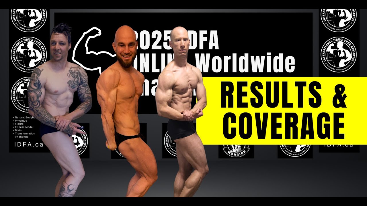 RESULTS and COVERAGE | IDFA Worldwide Natural Bodybuilding Competition