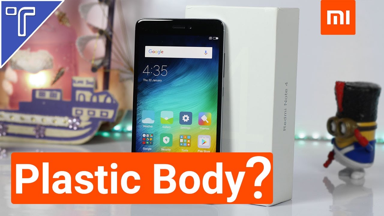 Xiaomi Redmi Note 4 India UNBOXING - Plastic Body?