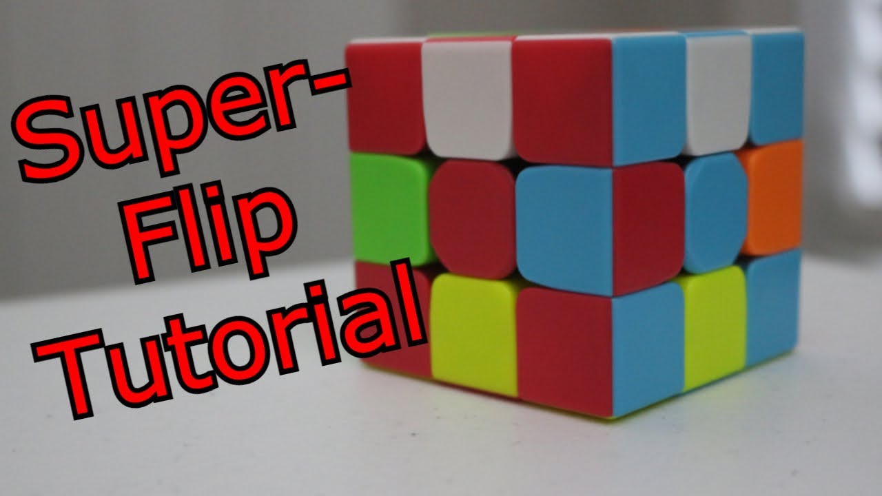 Easy way to do the Super-Flip pattern on the 3x3 Rubik's cube!